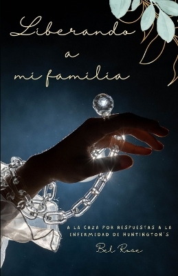 Book cover for Liberando A Mi Familia