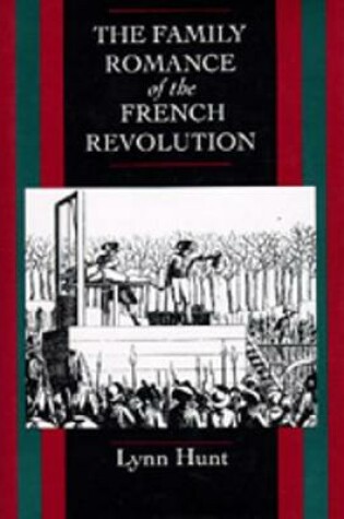 Cover of Family Romance of the French Revolution