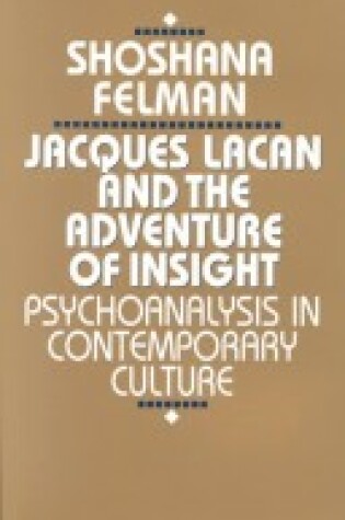 Cover of Jacques Lacan and the Adventure of Insight