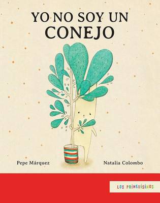 Book cover for Yo No Soy un Conejo