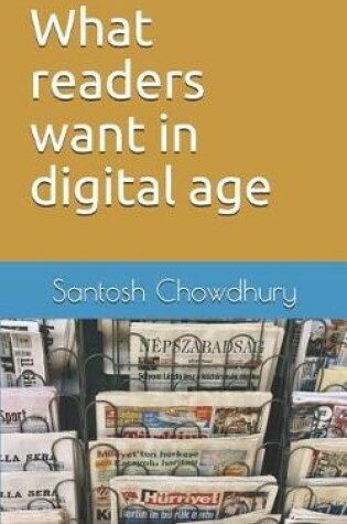 Cover of What readers want in digital age