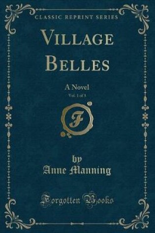 Cover of Village Belles, Vol. 1 of 3