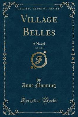 Book cover for Village Belles, Vol. 1 of 3