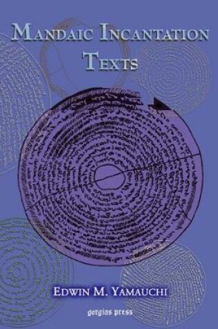 Cover of Mandaic Incantation Texts