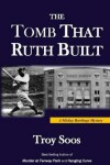 Book cover for The Tomb That Ruth Built