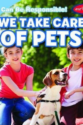 Cover of We Take Care of Pets