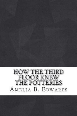 Book cover for How the Third Floor Knew the Potteries