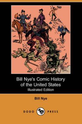 Book cover for Bill Nye's Comic History of the United States (Illustrated Edition) (Dodo Press)