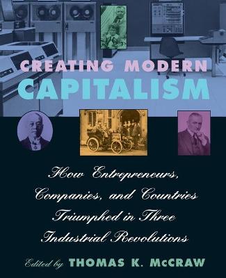 Book cover for Creating Modern Capitalism