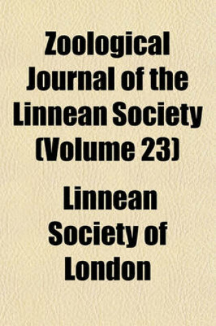 Cover of Zoological Journal of the Linnean Society Volume 23