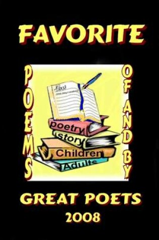 Cover of Favorite Poems of and by Great Poets 2008