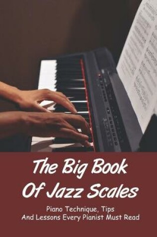 Cover of The Big Book Of Jazz Scales