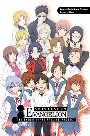 Cover of Neon Genesis Evangelion: The Shinji Ikari Raising Project Omnibus Volume 6