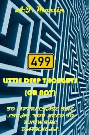 Cover of 499 Little deep thoughts