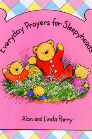 Cover of Everyday Prayers for Sleepyheads