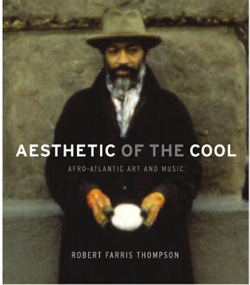 Book cover for Aesthetic of the Cool Afro-Atlantic Art and Music