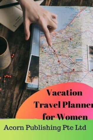 Cover of Vacation Travel Planner for Women