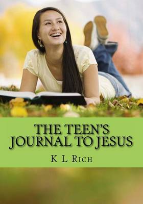 Book cover for The Teen's Journal to Jesus