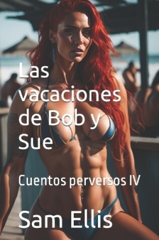 Cover of Las vacaciones de Bob y Sue