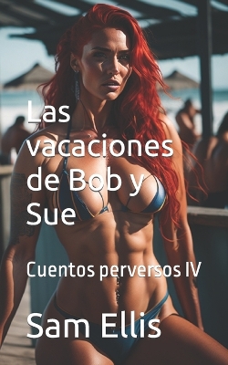 Book cover for Las vacaciones de Bob y Sue