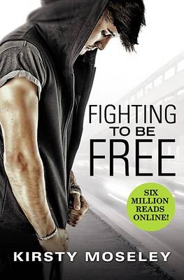 Book cover for Fighting to Be Free