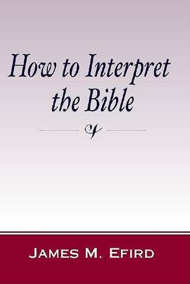 Book cover for How to Interpret the Bible