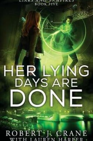 Cover of Her Lying Days Are Done