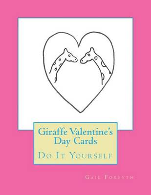 Book cover for Giraffe Valentine's Day Cards