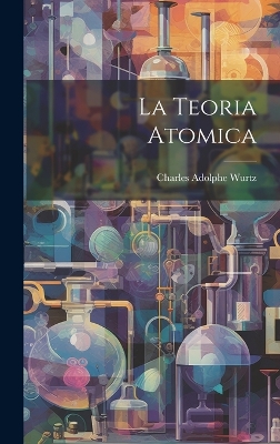 Book cover for La Teoria Atomica