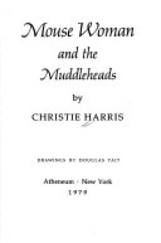 Cover of Mouse Woman and the Muddleheads