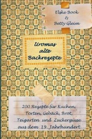 Cover of Uromas alte Backrezepte