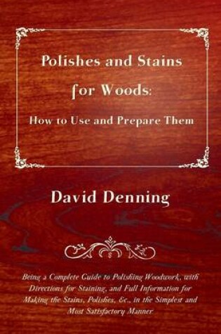 Cover of Polishes and Stains for Woods