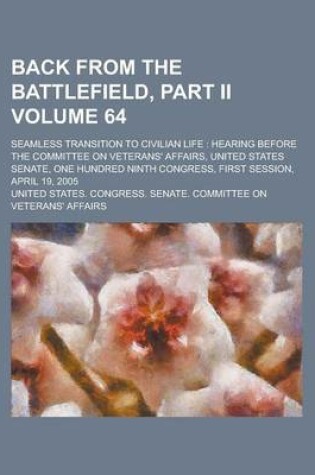 Cover of Back from the Battlefield, Part II; Seamless Transition to Civilian Life