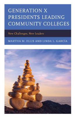 Book cover for Generation X Presidents Leading Community Colleges