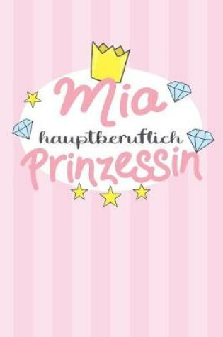 Cover of Mia - hauptberuflich Prinzessin