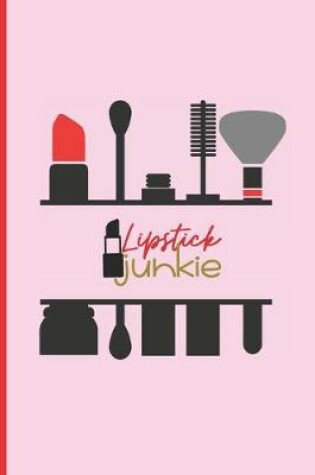 Cover of Lipstick Junkie