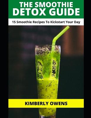 Book cover for The Smoothie Detox Guide