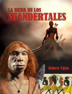 Book cover for La Reina de Los Neandertales
