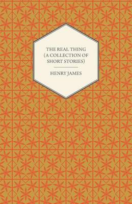 Book cover for The Real Thing (A Collection of Short Stories)