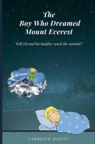 Cover of The Boy Who Dreamed Mount Everest