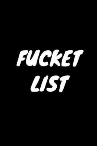 Cover of Fucket List