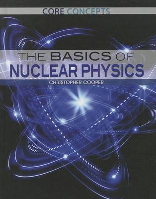 Cover of The Basics of Nuclear Physics