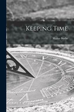 Cover of Keeping Time