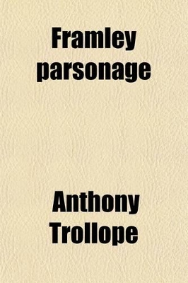 Book cover for Framley Parsonage (Volume 1)