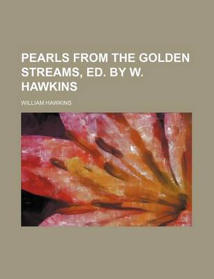 Book cover for Pearls from the Golden Streams, Ed. by W. Hawkins