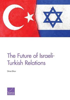 Book cover for The Future of Israeli-Turkish Relations