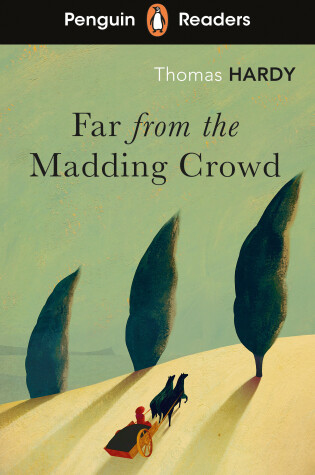 Cover of Penguin Readers Level 5: Far from the Madding Crowd