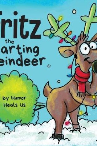 Cover of Fritz the Farting Reindeer