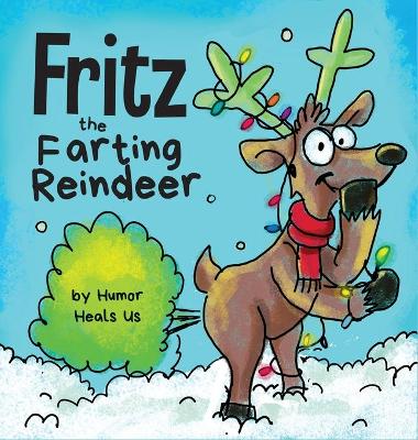 Book cover for Fritz the Farting Reindeer
