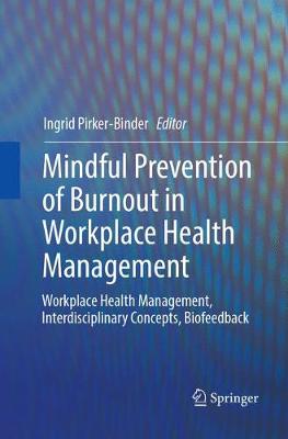 Book cover for Mindful Prevention of Burnout in Workplace Health Management